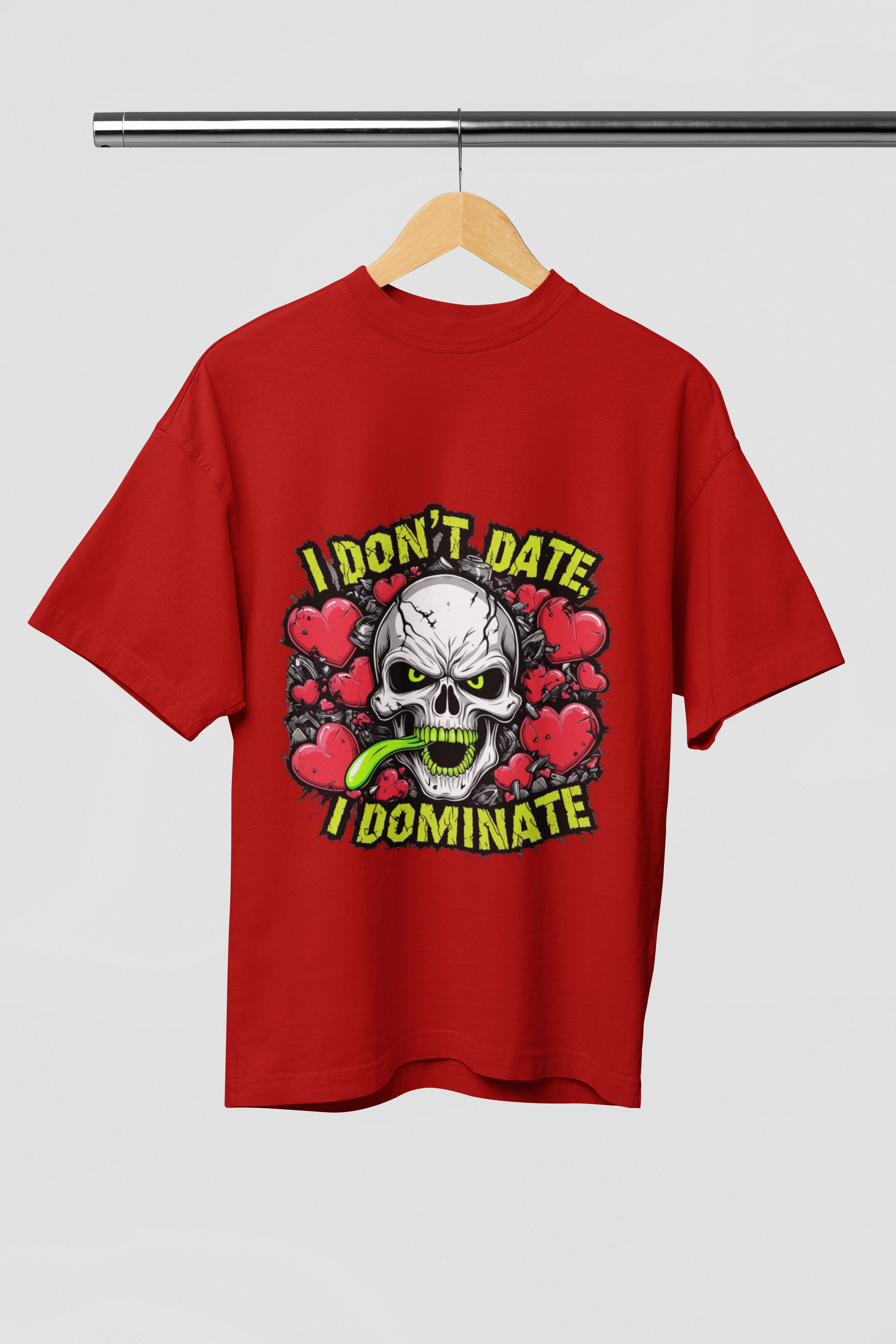 I Don't Date, I Dominate